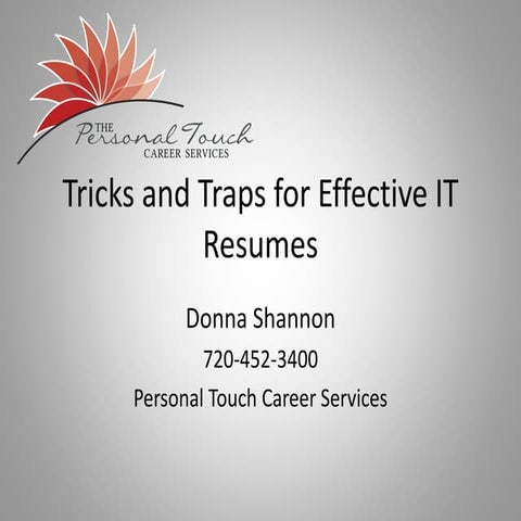 Tricks and traps for effective IT resumes