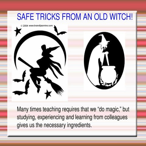 Tricks From An Old Witch