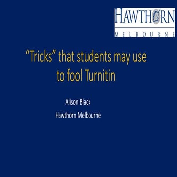 'Tricks' that students may use to fool Turnitin