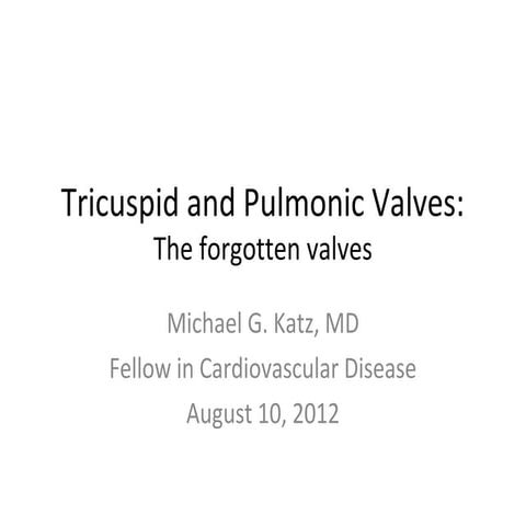 Tricuspid and pulmonic valves 2011