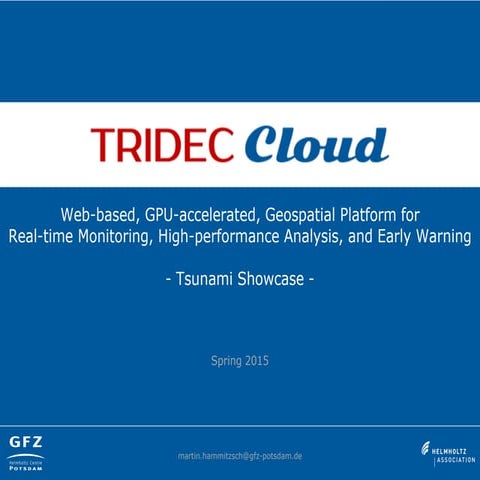 The Evolution of Disaster Early Warning Systems in the TRIDEC Project | PPT