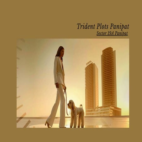 Trident Plots Panipat | A Gateway to Premium Living