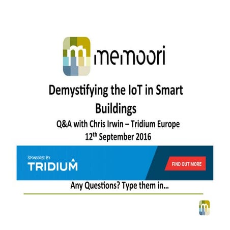 Demystifying the IoT in Smart Buildings