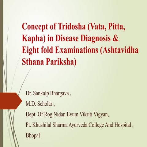 Tridosha and Ashtavidha Pariksha 