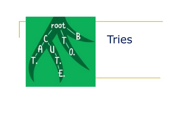 Tries data structures