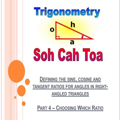 Trig 1 lesson 4   sohcahtoa