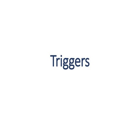 Triggers | PPT