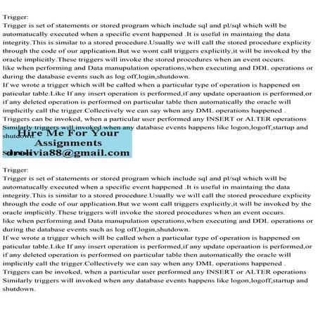 TriggerTrigger is set of statements or stored program which inclu.pdf