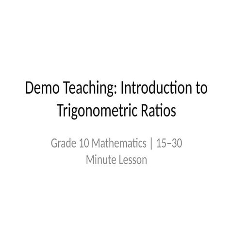 Trigonometric_Ratios_Demo_Teaching..pptx