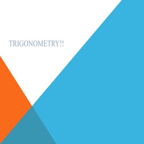Trigonometry!!.pptx