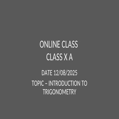 TRIGONOMETRY 12 AUG 2025 CLASS X NCERT BOOK