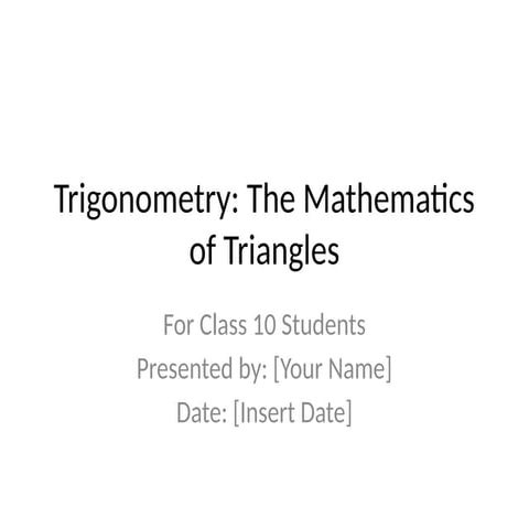 Trigonometry PPT for Students School Project