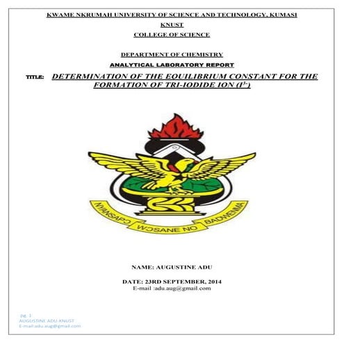 DETERMINATION OF THE EQUILIBRIUM CONSTANT FOR THE FORMATION OF TRI-IODIDE ION