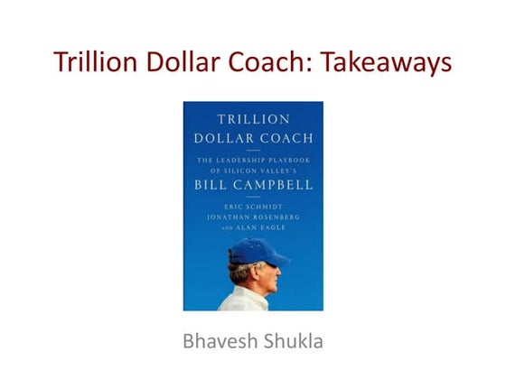 Trillion dollar coach presentation