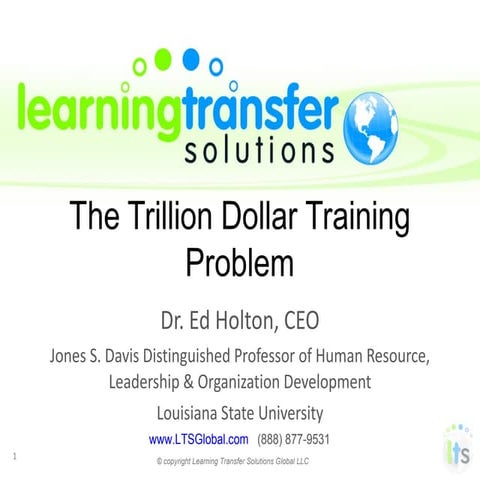 Trillion dollar training problem