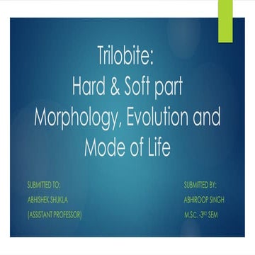 Trilobite: Hard & soft part Morphology, Evolution and Mode of Life