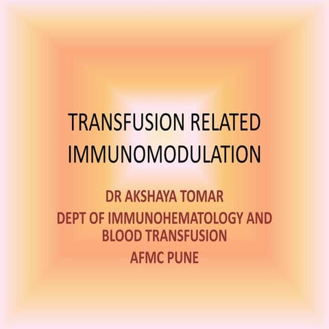 TRANSFUSION RELATED IMMUNOMODULATION