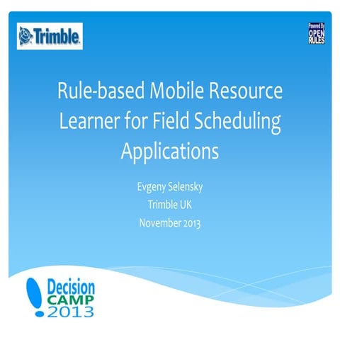 Rules-based Mobile Resource Learner for Field Scheduling Applications