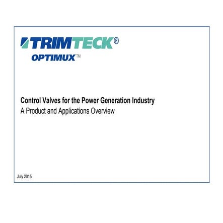 Control Valves for the Power Generation Industry" A Product and Applications ...