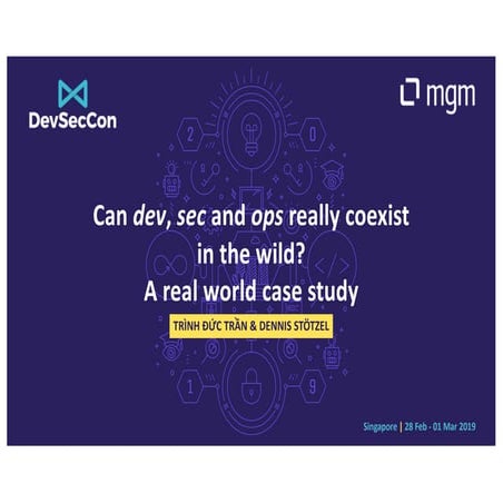 DevSecCon Singapore 2019: Can "dev", "sec" and "ops" really coexist in the wi...