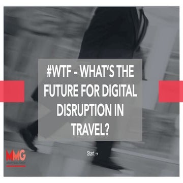 WTF - What's The Future of Disruption in Travel?
