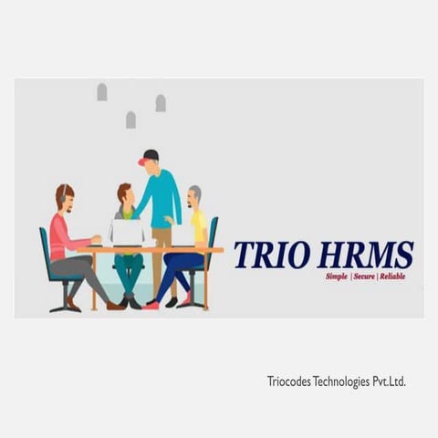 Trio HRMS - Triocodes Technologies