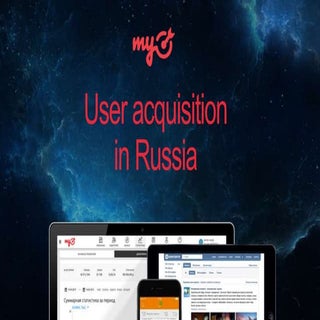 User Acquisition in Russia | Irina ...