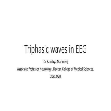 Triphasic waves in EEG