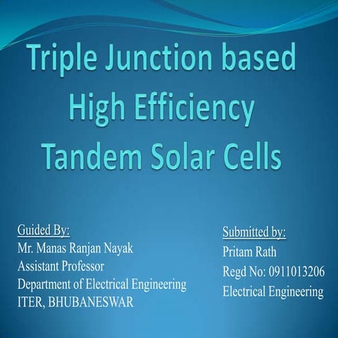 Triple junction based high efficiency tandem solar cells
