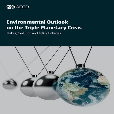 Environmental Outlook on the Triple Planetary Crisis