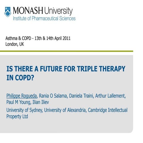 Is There A Future For Triple Therapy In Copd   Ph Rogueda  14 April 2011