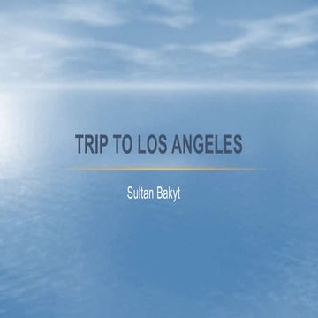 Trip To Los Angeles Presentation