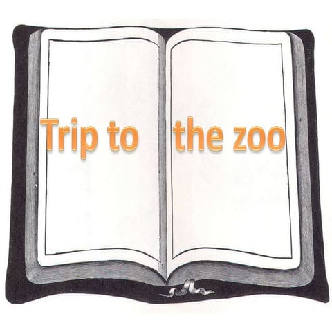 Trip to the zoo