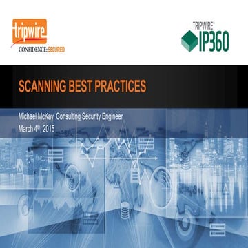 Tripwire IP360 Vulnerability Management Scanning Best Practices