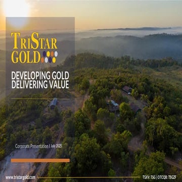 TriStar Gold Corporate Presentation - 2025-07.1.pdf