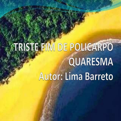 Triste fim de policarpo quaresma