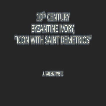 VERBUM CARO FACTUM EST: A 10TH CENTURY BYZANTINE IVORY, ICON WITH ST. DEMETRIOS