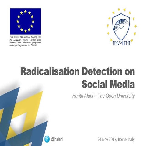Radicalisation detection on social media