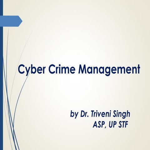 Cyber Crime Management