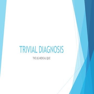 Trivial Diagnosis, The GOMECON 2018 Quiz