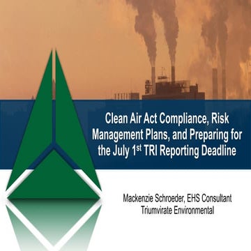 Clean Air Act Compliance, Risk Management Plans, and Preparing for the July 1...