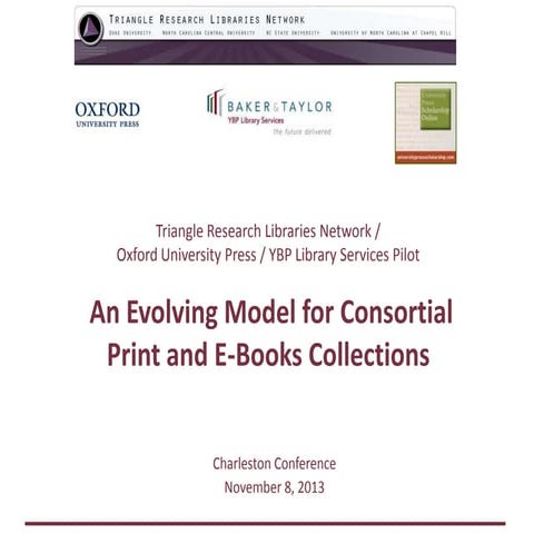 Triangle Research Libraries Network Oxford University Press Pilot: An Evolvin...