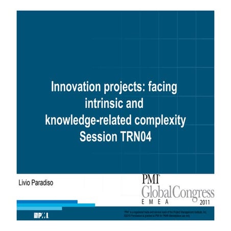 Trn04 projects, complexity, innovation and knowledge. A possible link