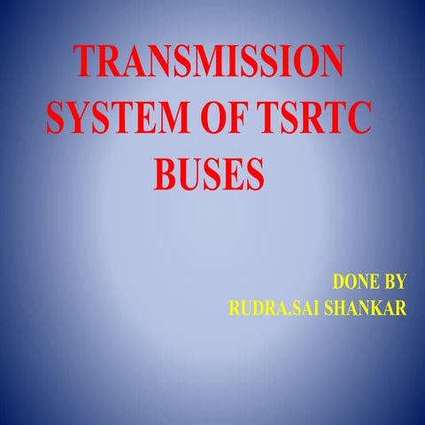 Transmission system in buses