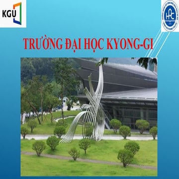 Du học hàn Quốc - Trường đại học KyongGi | PPTX