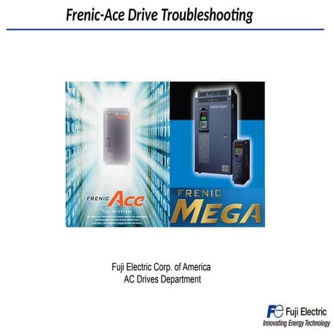 Frenic ACE Drive Trobleshooting 041117.pptx