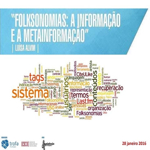 Folksonomias: a Informação e a Metainformação