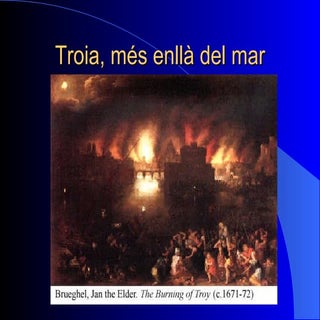 Troia, més enllà del mar