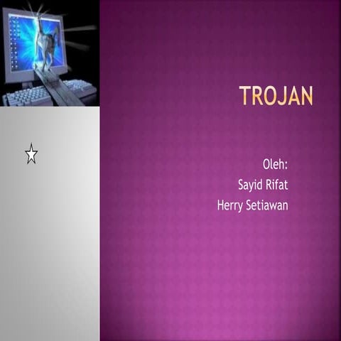 Trojan Presentation