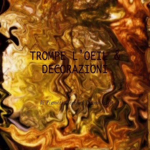 Trompe L’Oeil & Decorazioni Pignotti Pisanu